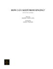 How Can I Keep from Singing