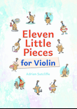 11 Little Pieces for Violin