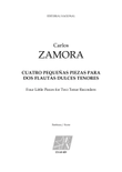Cuatro Pequeñas Piezas para dos Flautas Dulces Tenores