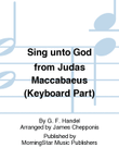 Sing unto God from Judas Maccabaeus (Keyboard Part)
