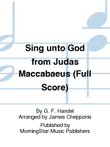 Sing unto God from Judas Maccabaeus (Full Score)