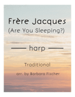Frère Jacques (Are You Sleeping?)
