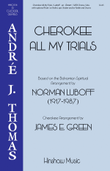 Cherokee All My Trials