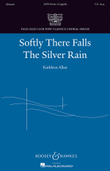Softly There Falls the Silver Rain