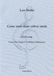 Come unto these yellow sands