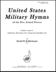 United States Military Hymns of the Five Armed Forces