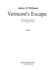 Vermont's Escape (Score) and Parts