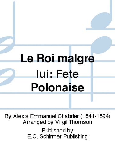 Le Roi malgre lui: Fete Polonaise