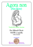 Agora Non, lullaby of Asturias (Spain) for Mixed Choir