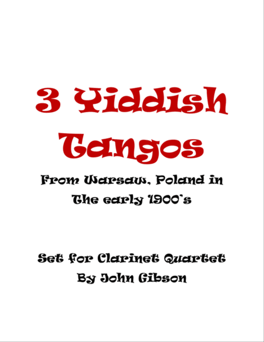 3 Yiddish Tangos for Clarinet Quartet E-Flat Clarinet scores gallery preview page 1