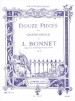Douze Pieces pour Grand-Orgue, Op. 5