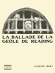 La Ballade de la Geole de Reading