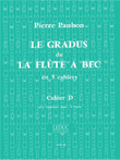 Le Gradus De La Flute A Bec Vol.d (alto/sopranino/bass) (recorder Solo)