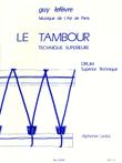 Le Tambour, Technique Superieure (percussion Solo)