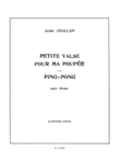 Petite Valse Pour Ma Poupee & Ping-pong (harp Solo)