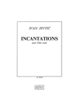 Incantations (flute Solo)
