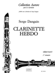 Clarinette-hebdo Vol.1 (clarinet Solo)