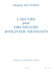 L'oeuvre Pour Orchestre D'olivier Messiaen (book)