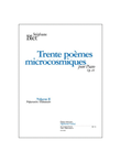 Trente Poemes Microcosmiques, Op. 41 Volume Ii (preparatoire/elementaire)