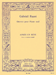Apres Un Reve Op.7, No.1 (piano Solo)