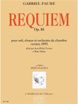 Requiem Pour Soli, Ch?ur Et Orchestre De Chambre Op. 48 (version De 1893, Partition D