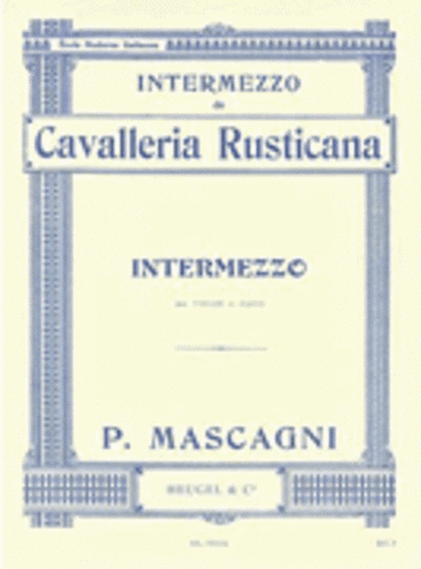 Intermezzo De Cavalleria Rusticana