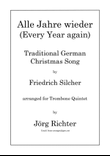 Every year again (Alle Jahre wieder) for trombone quintet