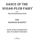 Dance of the Sugar-Plum Fairy for Bassoon Quartet