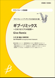 Give Remix- Saxophone Quartet