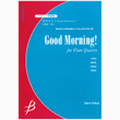 Good Morning! - Flute Quartet