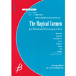 The Magical Carmen for Wood & Percussion Octet