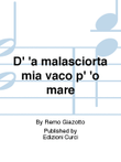 D' 'a malasciorta mia vaco p' 'o mare