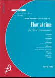 Flow at time - Percussion Sextet