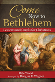 Come Now to Bethlehem - CD with Printable Parts