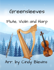 Greensleeves, for Harp, Flute and Violin mini preview