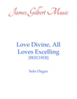 Love Divine, All Loves Excelling