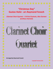 Christmas Day-Gustav Holst-CLARINET CHOIR QUARTET (2 B Flat Clarinets; Alto Clarinet and Bass Clarin