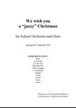 We wish you a jazzy Christmas - for School Orchestra and Choir