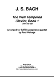 J. S. Bach: The Well-Tempered Clavier, Book 1 BWV 846-869 24 preludes and fugues arranged for SATB s