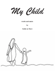 My Child - SSAA with piano and flute accompaniment