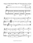 Songs of the Druid's Ward, No 3, Touch the face of God, Op. 5, No 3.