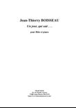 Jean-Thierry Boisseau: Un Jour, Qui Sait . . . for flute and piano