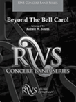 Beyond the Bell Carol
