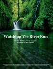 Watching The River Run
