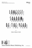 The Longest Shadow of the Year - SSAA Octavo