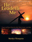 He Leadeth Me