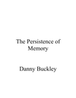 The Persistence of Memory
