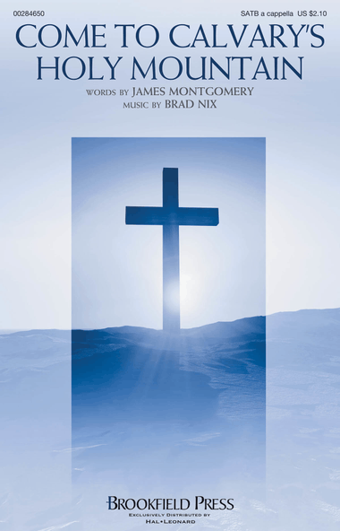 Come to Calvary's Holy Mountain