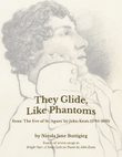 They Glide, Like Phantoms (from Bright Star: A Song Cycle on Poems by John Keats)