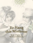 To Hang this Mistletoe